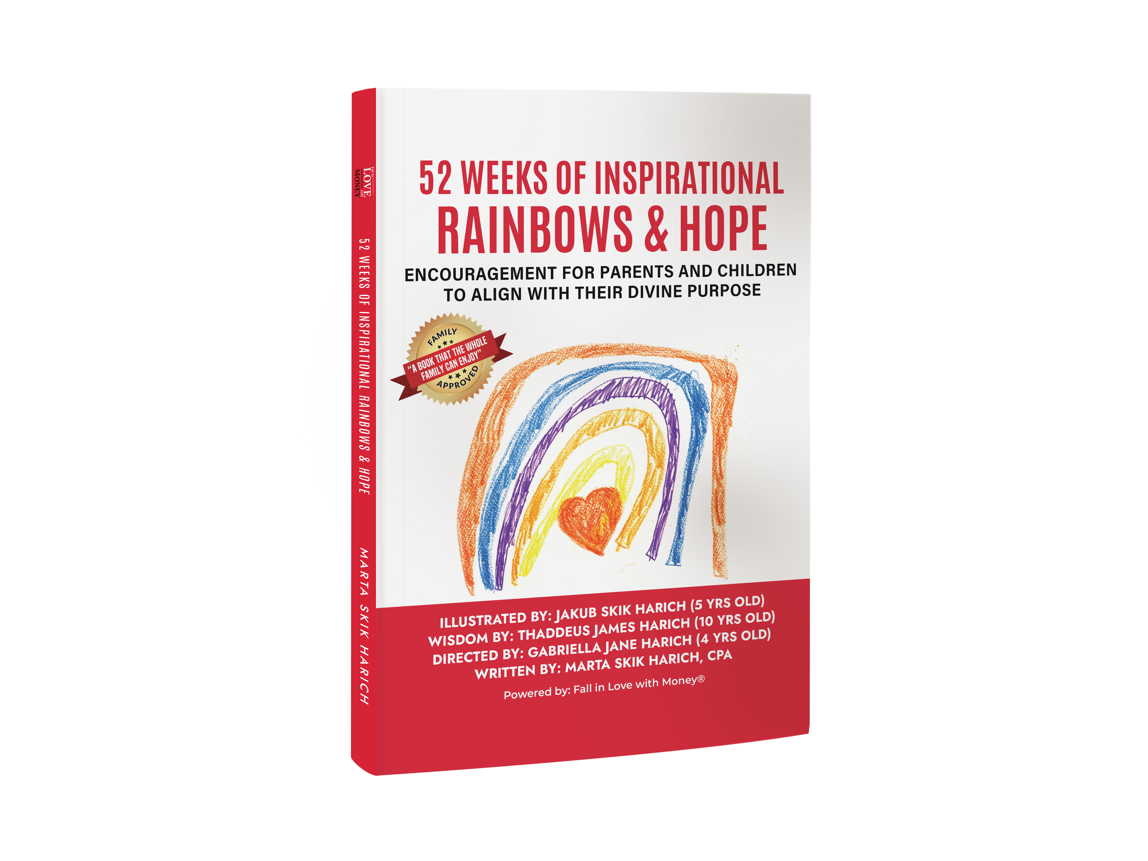 52 Weeks of Inspirational Rainbows & Hope: Encouragement for Parents and Children to Align With Their Divine Purpose