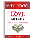 Fall in Love With Money: Success Action Workbook